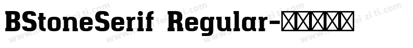 BStoneSerif Regular字体转换